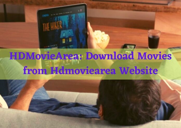 HDMovieArea: Download Movies from Hdmoviearea Website